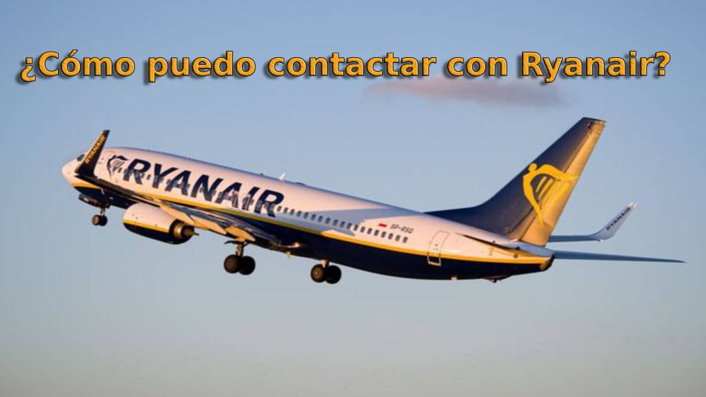 ¿Cómo contactar con Ryanair por teléfono?
